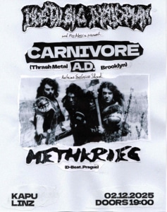 Nostalgic Dystopian presents:CARNIVORE A.D, Methkrieg - 02.12.2025 20:30 at KAPU, Kapuzinerstraße 36, 4021 Linz, Österreich