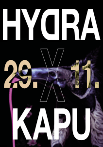 HYDRA X KAPU - 29.11.2025 22:00 at KAPU, Kapuzinerstraße 36, 4021 Linz, Österreich