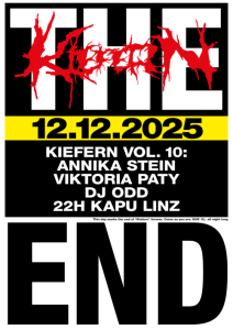 Kiefern #10 feat. ANNIKA STEIN, VIKTORIA PATY, DJ ODD - 12.12.2025 22:00 at KAPU, Kapuzinerstraße 36, 4021 Linz, Österreich