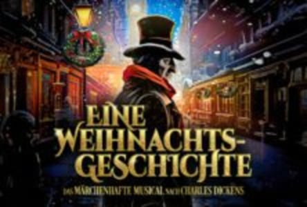 EINE WEIHNACHTSGESCHICHTE DAS MÄRCHENHAFTE MUSICAL NACH CHARLES DICKENS - 06.12.2025 19:30 at Tips Arena, Ziegeleistraße 76, 4020 Linz, Österreich