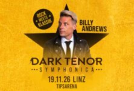 The Dark Tenor - ROCK MEETS KLASSIK - 19.11.2026 20:00 at Tips Arena, Ziegeleistraße 76, 4020 Linz, Österreich