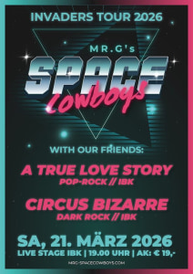 MR.G'S INVADERS TOUR 2026 - 21.03.2026 19:00 at LiveStage Tirol, Andechsstrasse 67a, 6020 Innsbruck, Österreich
