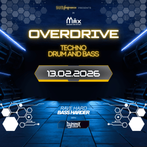 OVERDRIVE - 14.02.2026 22:00 at MÄX, Singergasse 6-8, 2700 Wiener Neustadt, Österreich