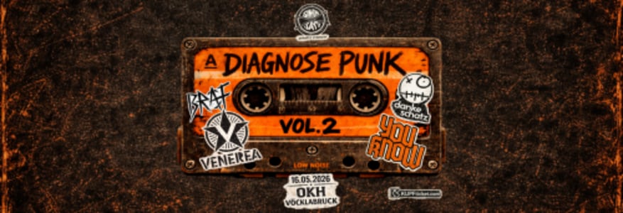 DIAGNOSE PUNK Vol.2 - 16.05.2026 18:00 at OKH Vöcklabruck, Hans Hatschek-Straße 24, 4840 Vöcklabruck, Österreich