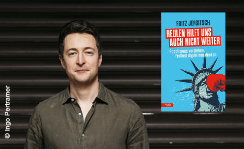 Fritz Jergitsch: Heulen hilft uns auch nicht weiter Populismus verstehen, Freiheit digital neu denken. - Do., 07.05.2026, 19:30 at Posthof, Posthofstraße 43, 4020 Linz, Österreich