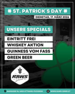 St. Patricks Day - Tue, Mar 17, 2026, 17:00 at RAWS Diner, Badgasse 34, 4800 Attnang Puchheim, Österreich