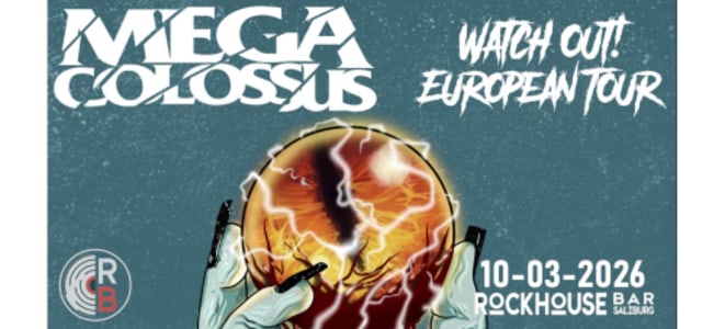 MEGA COLOSSUS (USA) - 10.03.2026 19:00 at Rockhouse Salzburg, Schallmooser Hauptstraße 46, 5020 Salzburg, Österreich
