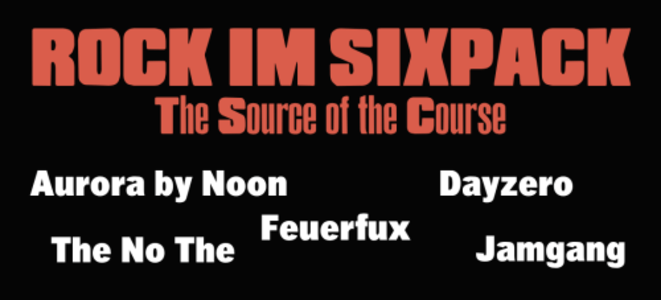 Rock im Sixpack | Aurora by Noon, Dayzero, Feuerfux, The No The, Jamgang - Sat, Oct 24, 2026, 18:00 at Alter Schlachthof, Dragonerstraße 22, 4600 Wels, Österreich