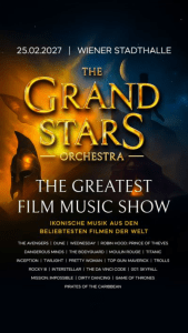 THE GRAND STARS ORCHESTRA - THE GREATEST FILM MUSIC SHOW - Do., 25.02.2027, 19:30 at Wiener Stadthalle, Roland-Rainer-Platz 1, 1150 Wien, Österreich