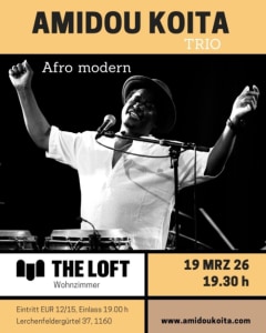 AMIDOU KOITA TRIO - Do., 19.03.2026, 19:00 at The Loft, Lerchenfelder Gürtel 37, 1160 Wien, Österreich