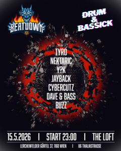BEATDOWN X DRUM & BASSICK - Fri, May 15, 2026, 22:00 at The Loft, Lerchenfelder Gürtel 37, 1160 Wien, Österreich