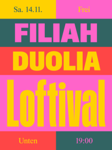 LOFTIVAL: FILIAH & DUOLIA - Sat, Nov 14, 2026, 19:00 at The Loft, Lerchenfelder Gürtel 37, 1160 Wien, Österreich