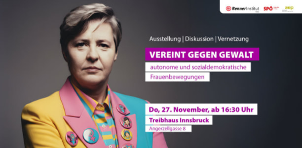 VEREINT GEGEN GEWALT: FRAUENBEWEGUNGEN - 27.11.2025 16:30 at Treibhaus, Angerzellgasse 8 Am Volksgarten, 6020 Innsbruck, Österreich