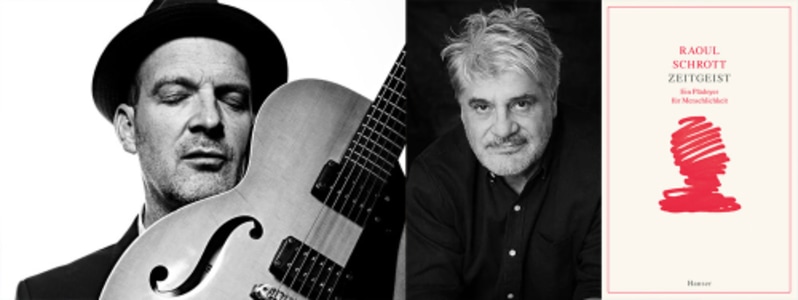 RAOUL SCHROTT & WOLFGANG MUTHSPIEL: ZEITGEIST. ÜBER UNS, JETZT // TEXT & MUSIK - 16.03.2026 20:00 at Treibhaus, Angerzellgasse 8 Am Volksgarten, 6020 Innsbruck, Österreich