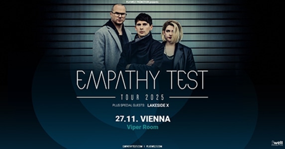 Live: EMPATHY TEST, LAKESIDE X - 27.11.2025 19:00 at Viper Room Vienna, Landstrasser Hauptstr. 38, 1030 Wien, Österreich