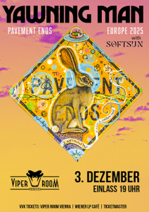 Live: YAWNING MAN, SOFTSUN - 03.12.2025 22:00 at Viper Room Vienna, Landstrasser Hauptstr. 38, 1030 Wien, Österreich