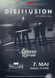 Live: DISILLUSION, AN ABSTRACT ILLUSION - 07.05.2026 22:00 at Viper Room Vienna, Landstrasser Hauptstr. 38, 1030 Wien, Österreich