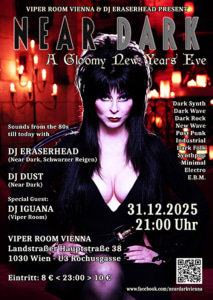 NEAR DARK – A Gloomy New Years Eve - 31.12.2025 22:00 at Viper Room Vienna, Landstrasser Hauptstr. 38, 1030 Wien, Österreich