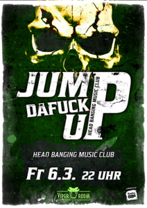 JUMPDAFUCKUP - Fr., 06.03.2026, 22:00 at Viper Room Vienna, Landstrasser Hauptstr. 38, 1030 Wien, Österreich