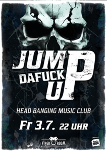 JUMPDAFUCKUP - Fr., 03.07.2026, 22:00 at Viper Room Vienna, Landstrasser Hauptstr. 38, 1030 Wien, Österreich