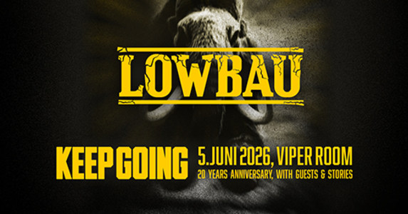 Live: LOWBAU - 05.06.2026 22:00 at Viper Room Vienna, Landstrasser Hauptstr. 38, 1030 Wien, Österreich