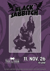 Live: BLACK SABBITCH - Mi., 11.11.2026, 22:00 at Viper Room Vienna, Landstrasser Hauptstr. 38, 1030 Wien, Österreich