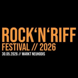 Rock'n'Riff Festival 2026 - 30.05.2026 15:00 at Goldfischglas Markt Neuhodis, Österreich