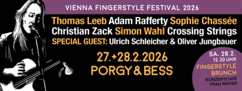 Vienna Fingerstyle Festival 2026 - 27.02.2026 19:00 at Porgy & Bess Riemergasse 11, 1010 Wien, Österreich