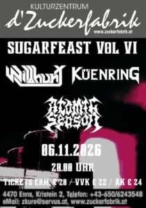 SUGARFEAST VOL. VI – WILDHUNT || KÜENRING || ATÖMIC SEASÖN - Fri, Nov 06, 2026, 20:00 at d'Zuckerfabrik, Kristein 2, 4470 Enns, Österreich
