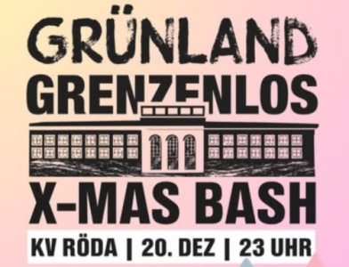 grünland x-mas bash - 20.12.2025 23:00 at Kulturhaus röda, Gaswerkgasse 2, 4400 Steyr, Österreich