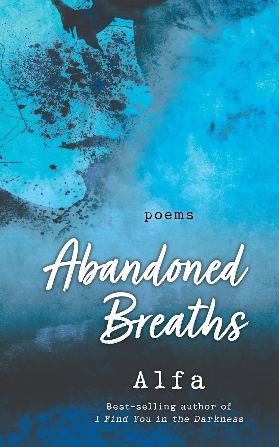 Abandoned Breaths