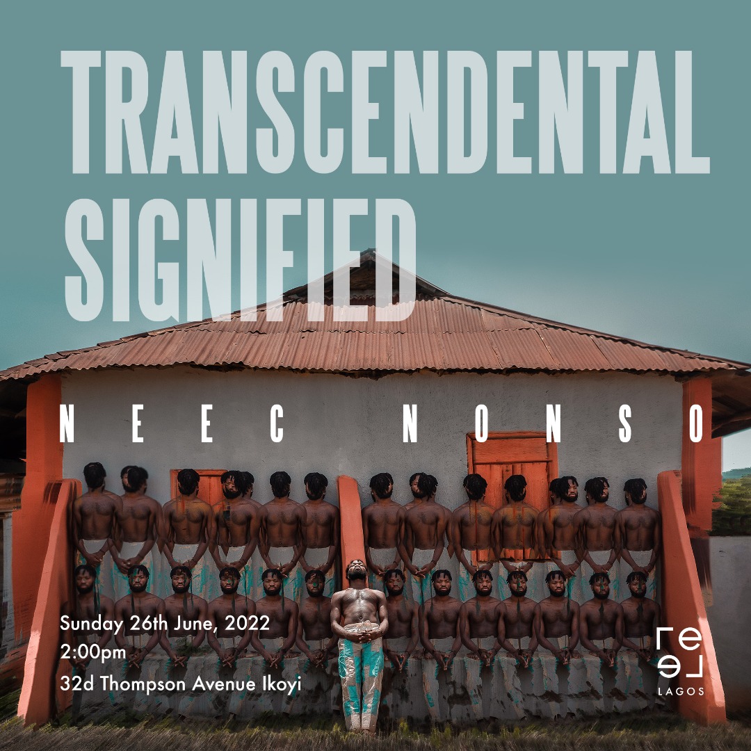 transcendental signified exhibition by neec nonso