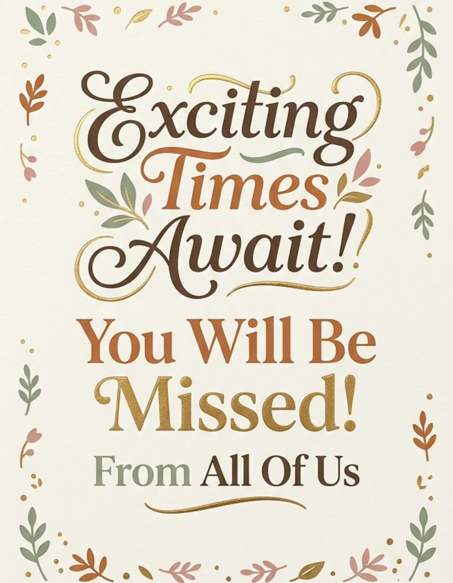 exciting-times-await-you-will-be-missed-from-all-of-us-text-card