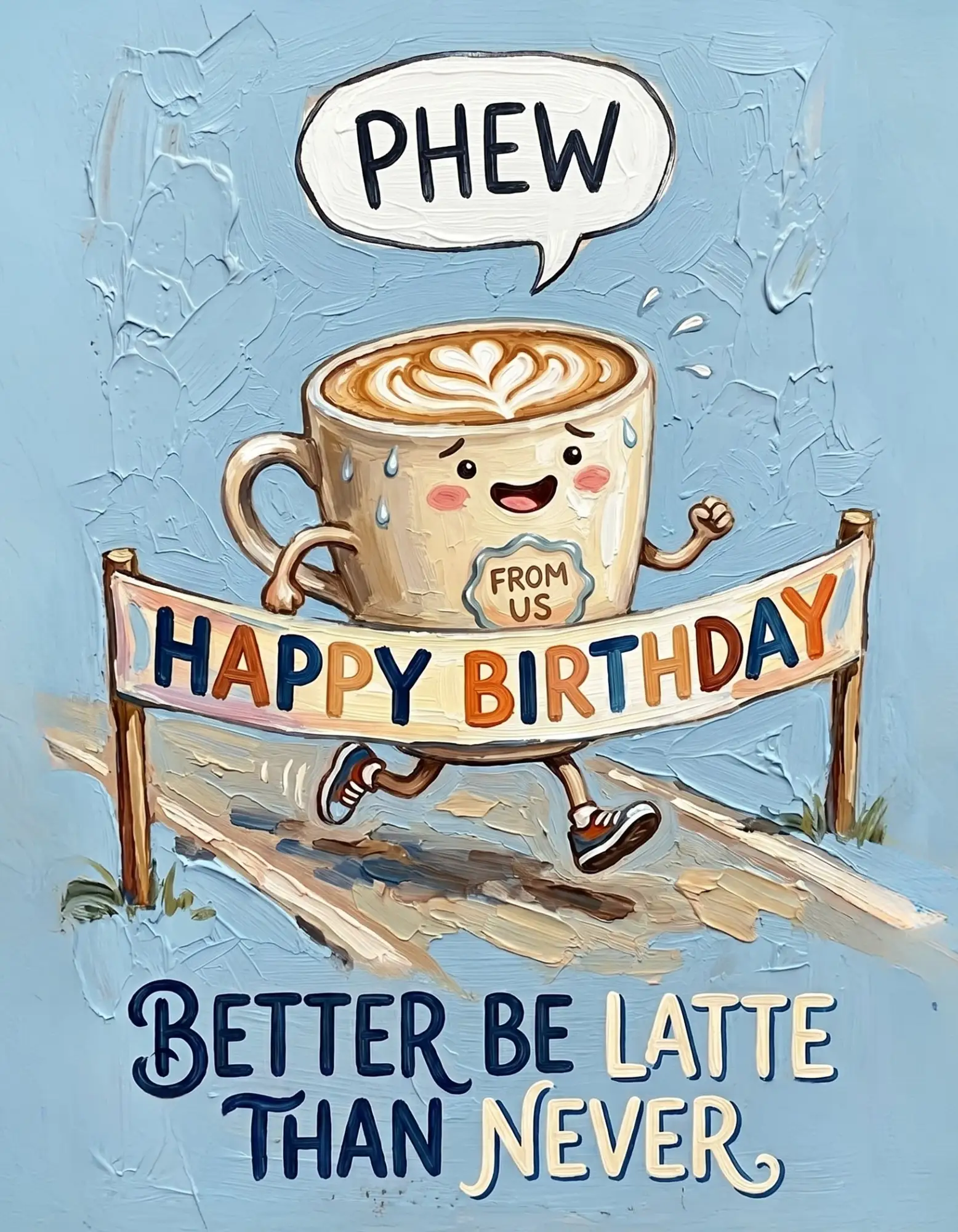 Birthday card with a cartoon latte cup crossing a finish line.