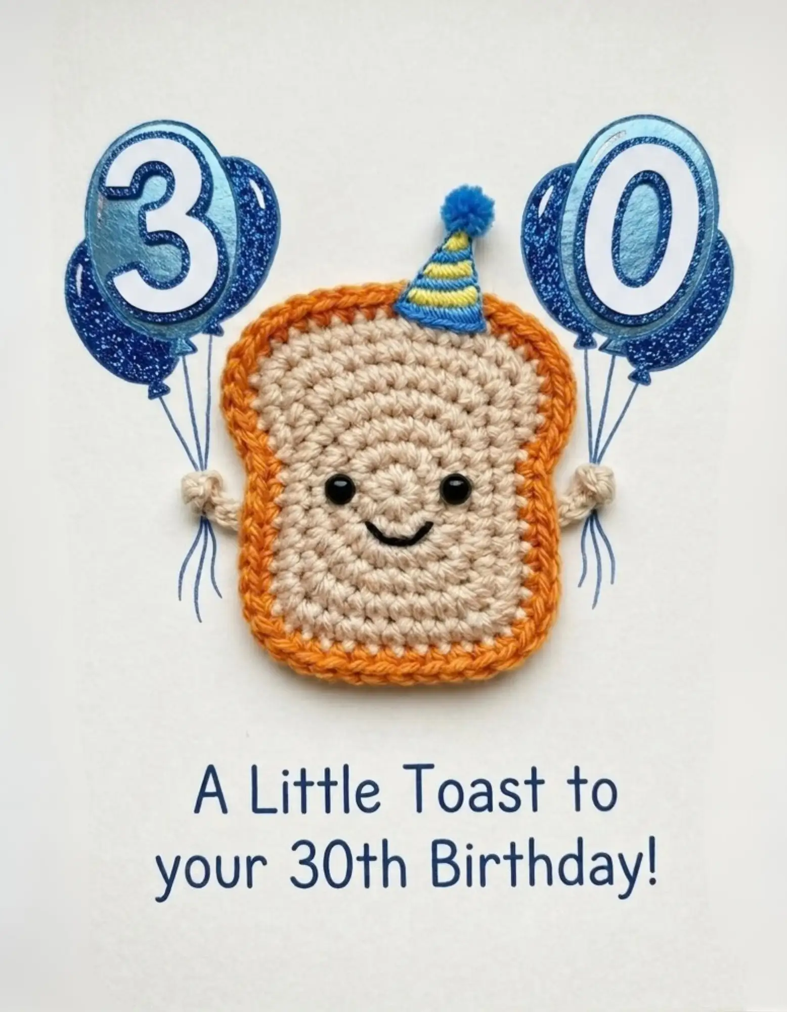 Birthday card with cartoon toast and balloons for a playful 30th celebration.