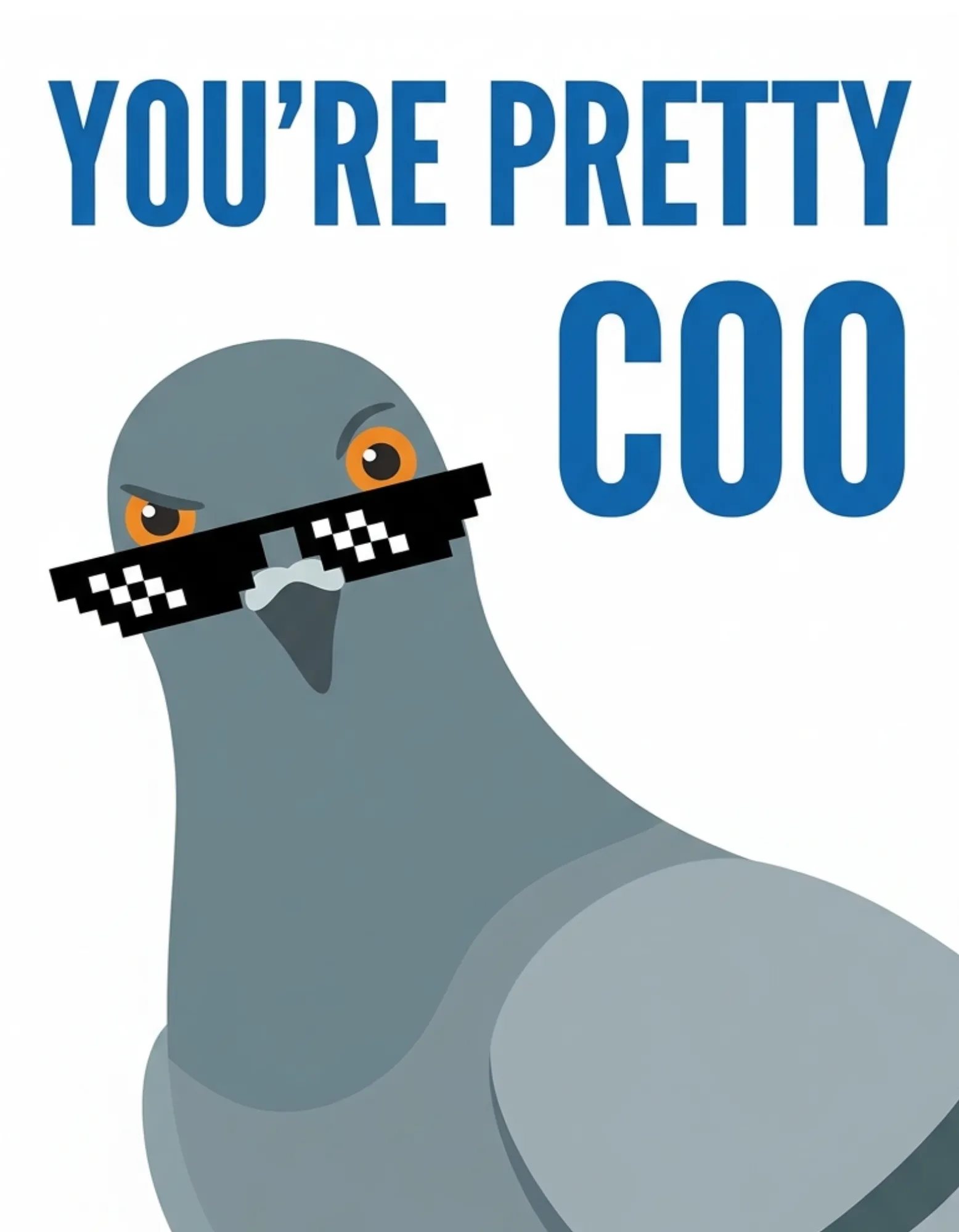 Appreciation card with a cartoon pigeon wearing sunglasses.