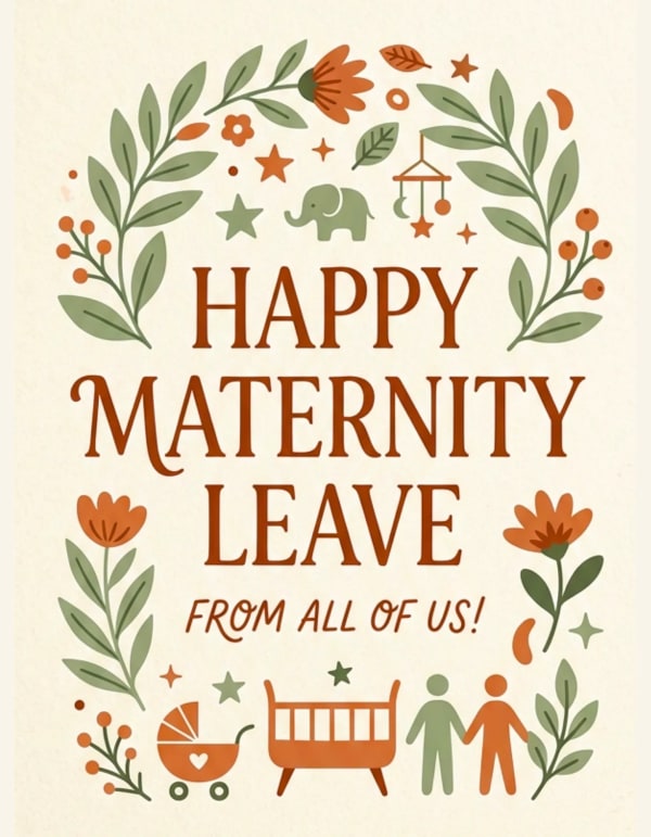 Maternity leave card with floral and baby-themed illustrations.
