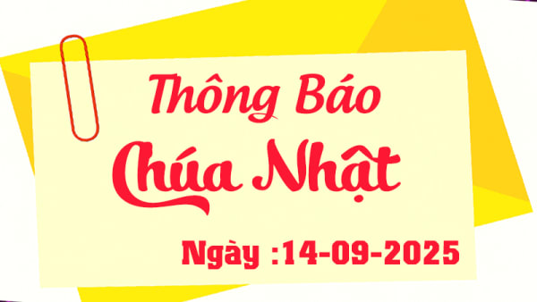 Thông báo Chúa Nhật ngày 14-09-2025 