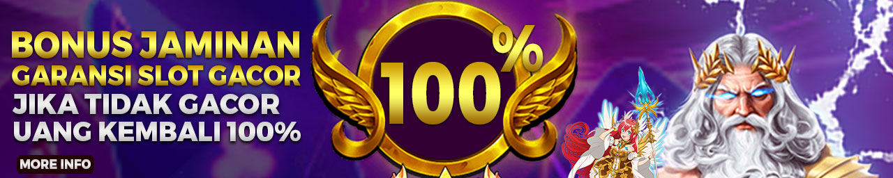 BONUS JAMINAN GARANSI SLOT GACOR