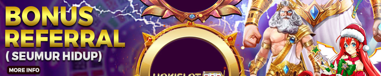 Bonus Referral 1% Hokislot365
