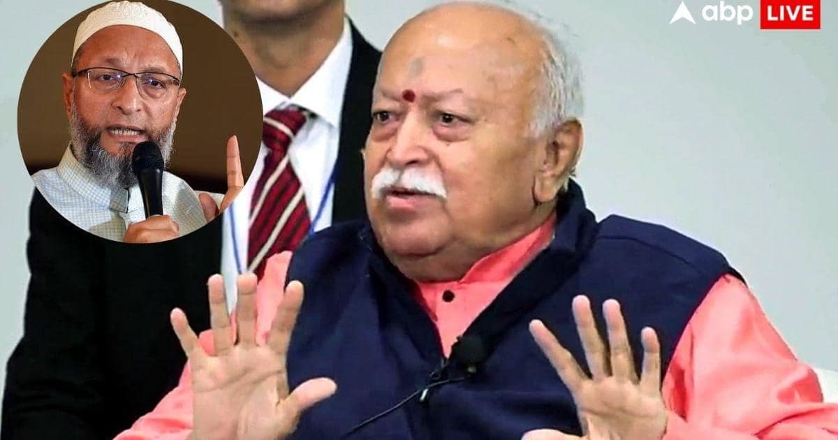 'सच तो यह है कि...', मोहन भागवत के बयान को लेकर ओवैसी अब क्या बोले?
