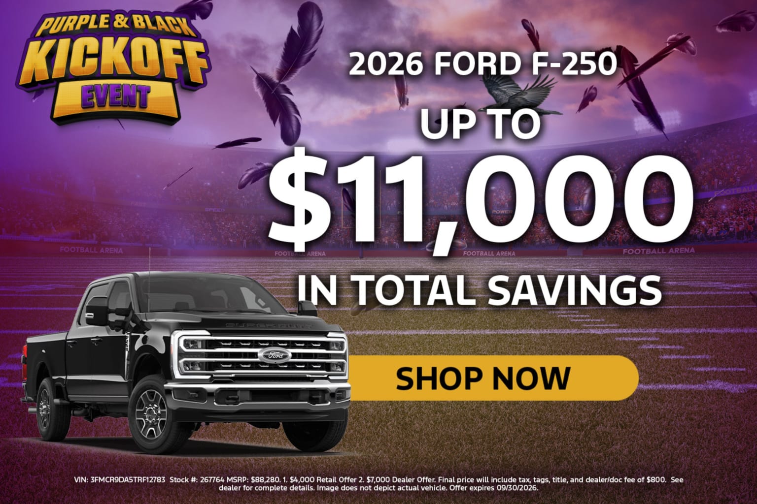 A black truck is featured in the foreground with a football stadium in the background, advertising a purple and black kickoff event with savings of up to $11,000.