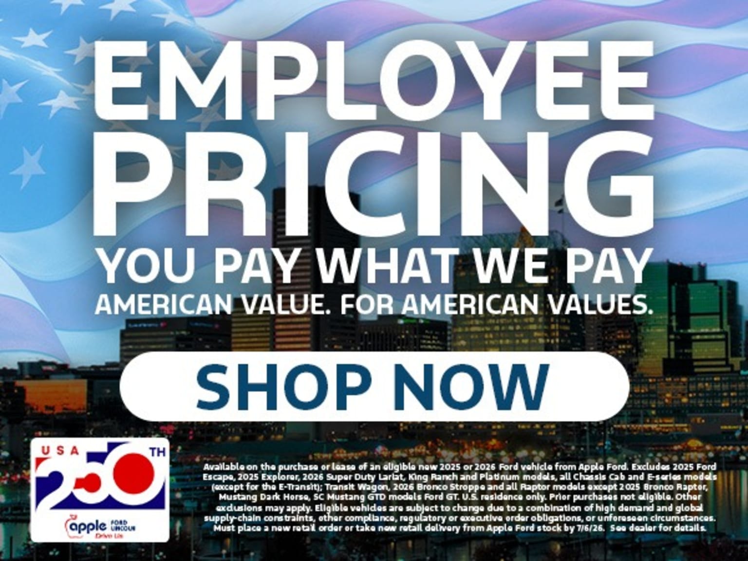 Large white text overlays a nighttime cityscape with an American flag in the background, advertising an employee pricing promotion.