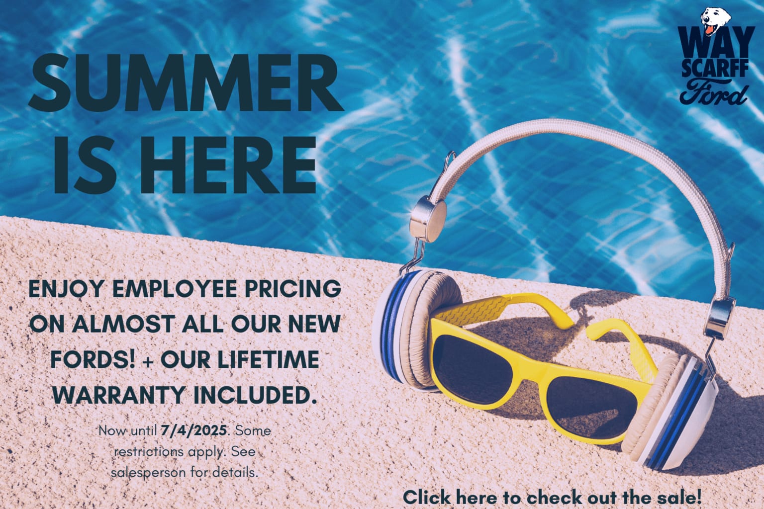 Promotional image for a "Summer is Here" sale event at an automotive dealership, featuring sunglasses and a scarf against a vibrant blue background with rippling water patterns.
