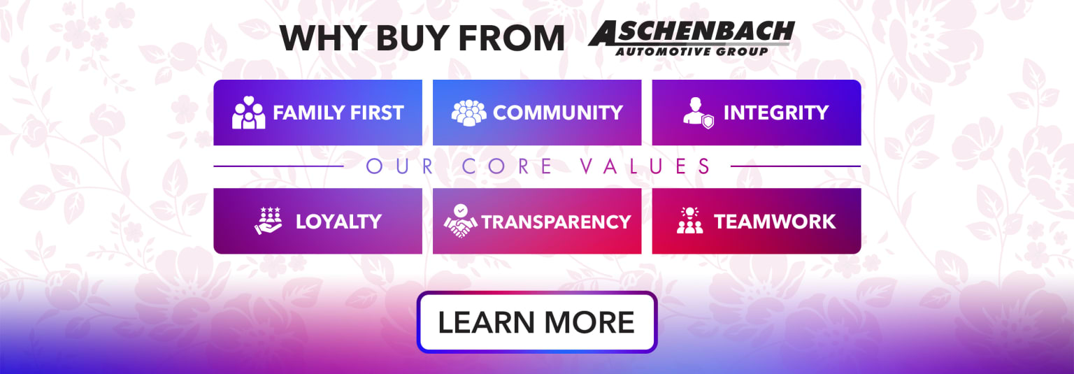 The image showcases the "Why Buy from Aschenbach Automotive Group" section, emphasizing core values of Family First, Community, Integrity, Loyalty, Transparency, and Teamwork, with a "Learn More" button at the bottom.
