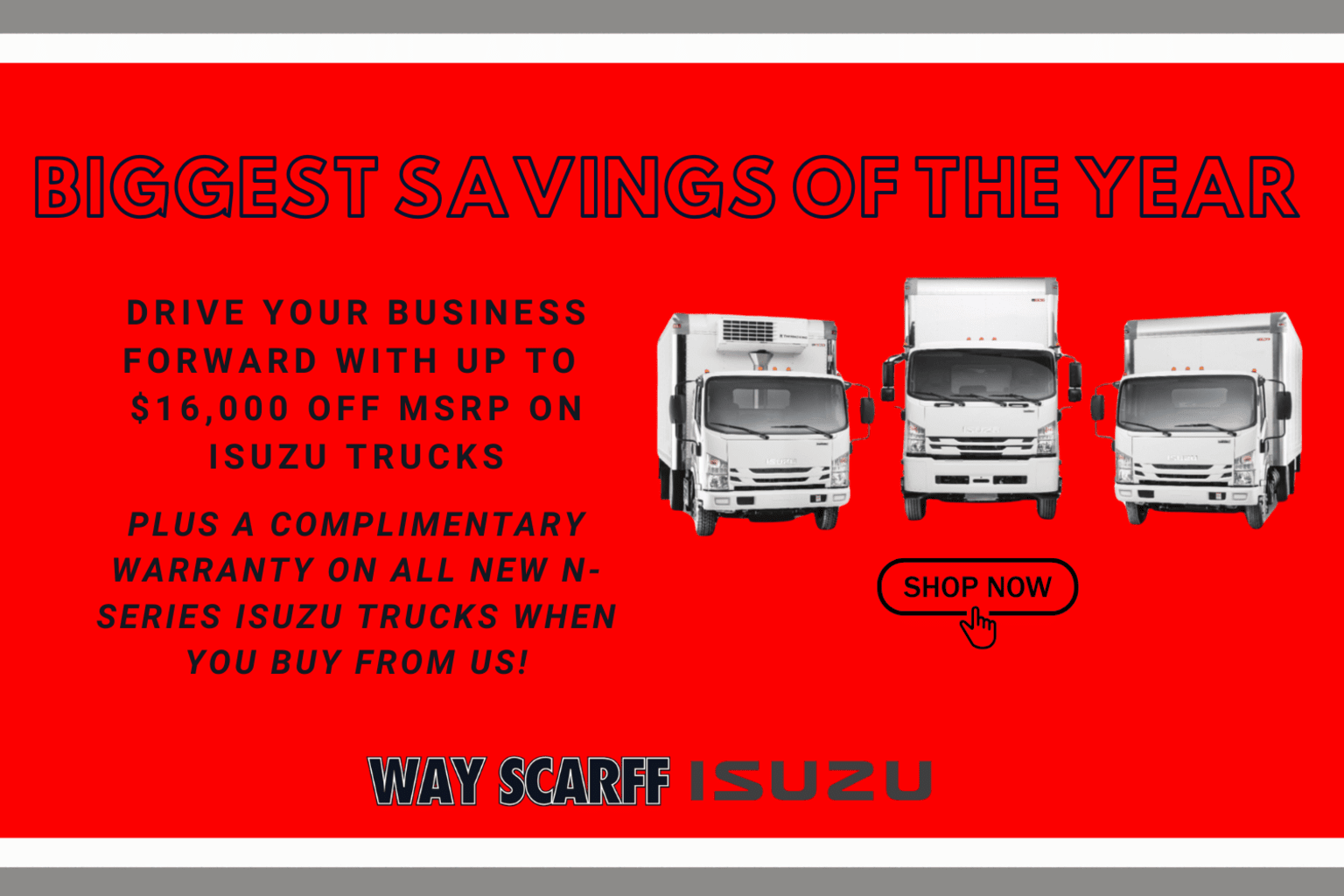 The image displays a promotional advertisement for trucks, highlighting the "Biggest Savings of the Year" with discounts and a complimentary warranty offer. The background is a vibrant red color, and the foreground features three different truck models.