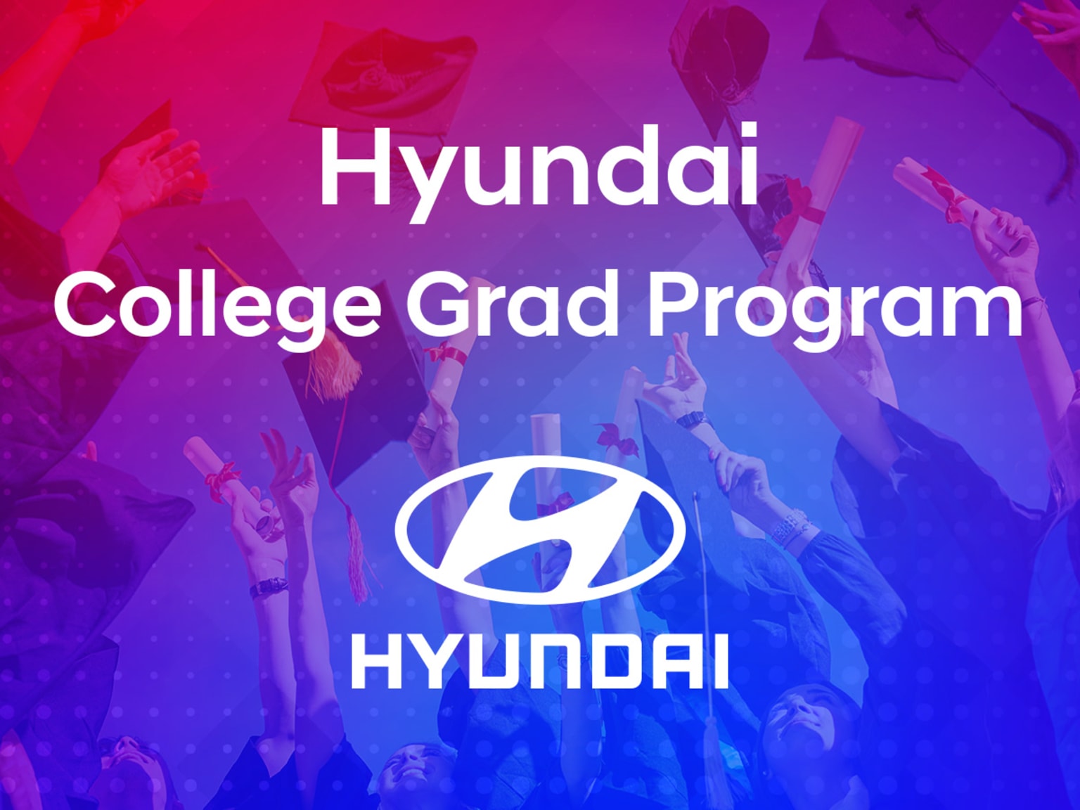 Hyundai College Grad Program