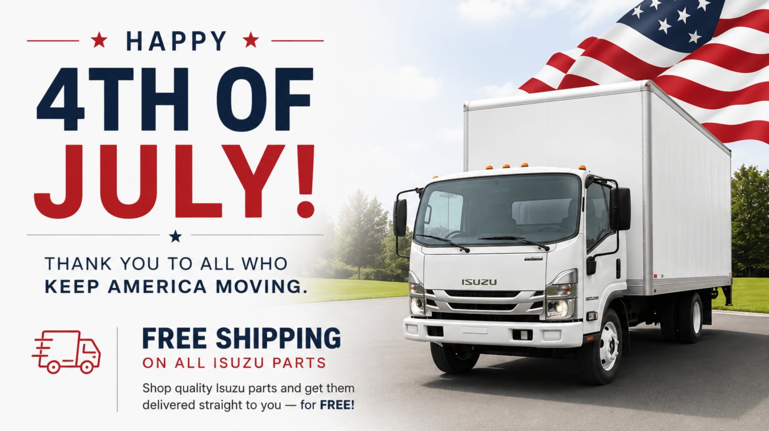 A white truck is parked on a road with an American flag waving in the background, under a "Happy 4th of July" message.