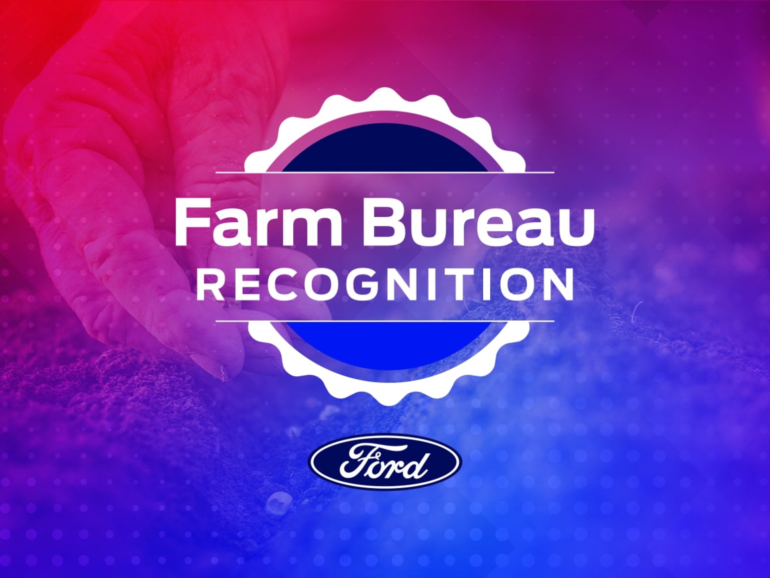 Ford Farm Bureau Recognition Program
