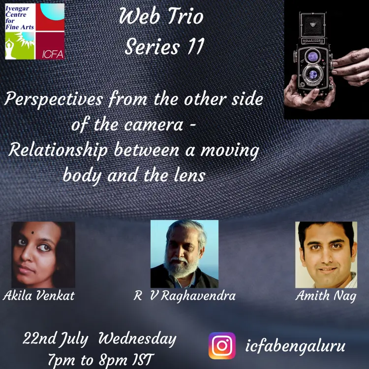 Web Trio Series, 22nd July 2020 - Perspectives from the other side of the camera - Relationship between a moving body and the lens